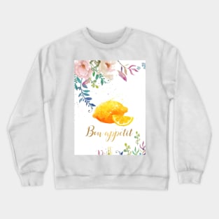Bon Appetit Lemon Art Kitchen Restaurant Decor Crewneck Sweatshirt